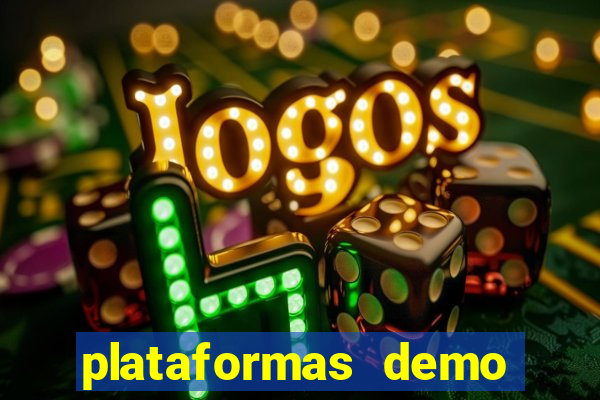 plataformas demo para jogar